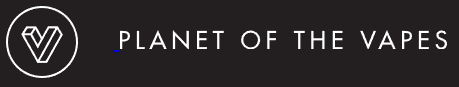 Planet of the Vapes®
